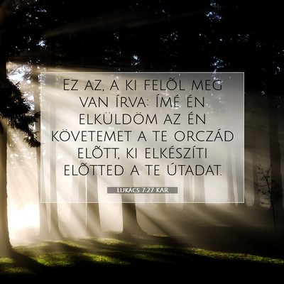 Lukács 7:27 Bibliai vers magyarázata