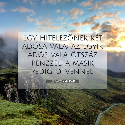 Lukács 7:41 Bibliai vers magyarázata