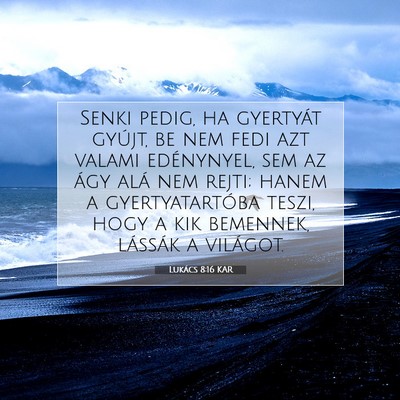 Lukács 8:16 Bibliai vers magyarázata