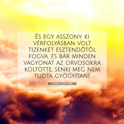 Lukács 8:43 Bibliai vers magyarázata