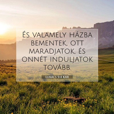 Lukács 9:4 Bibliai vers magyarázata