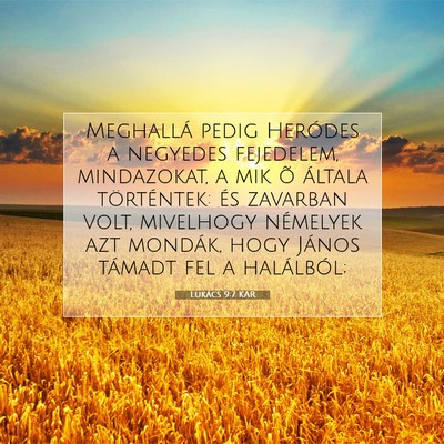 Lukács 9:7 Bibliai vers magyarázata