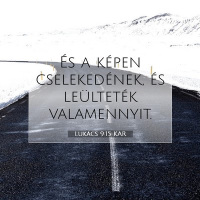 Lukács 9:15 Bibliai vers magyarázata