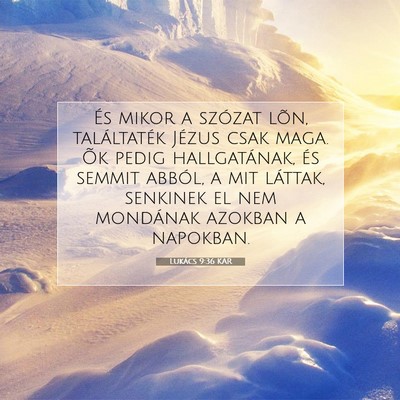 Lukács 9:36 Bibliai vers magyarázata
