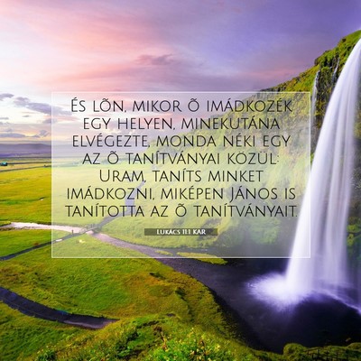 Lukács 11:1 Bibliai vers magyarázata
