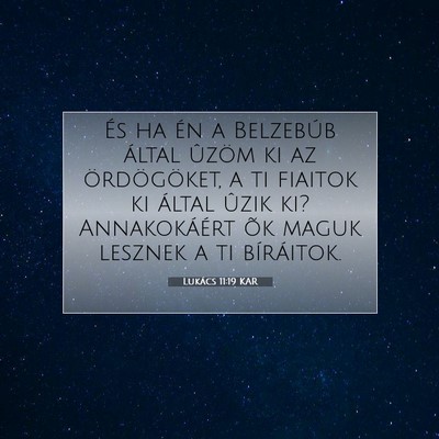 Lukács 11:19 Bibliai vers magyarázata
