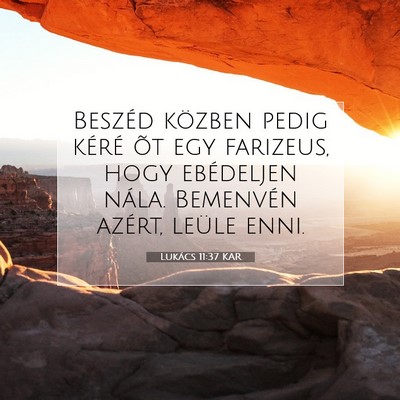Lukács 11:37 Bibliai vers magyarázata