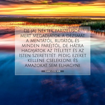 Lukács 11:42 Bibliai vers magyarázata