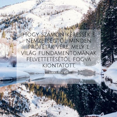 Lukács 11:50 Bibliai vers magyarázata