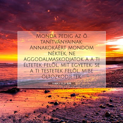 Lukács 12:22 Bibliai vers magyarázata
