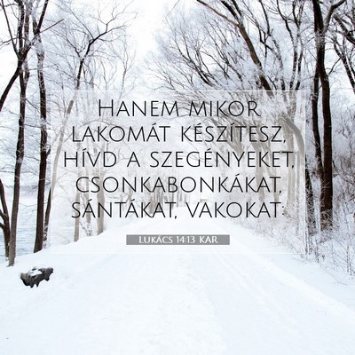 Lukács 14:13 Bibliai vers magyarázata