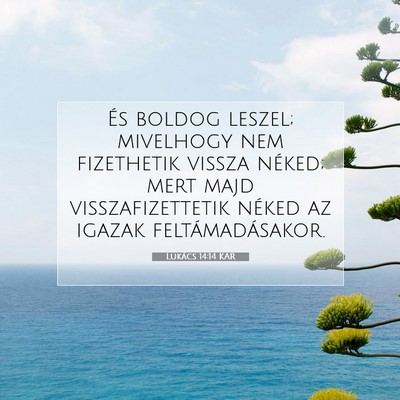 Lukács 14:14 Bibliai vers magyarázata