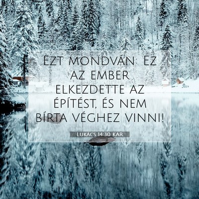Lukács 14:30 Bibliai vers magyarázata