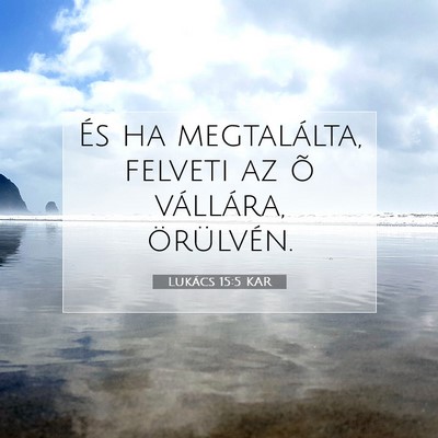 Lukács 15:5 Bibliai vers magyarázata