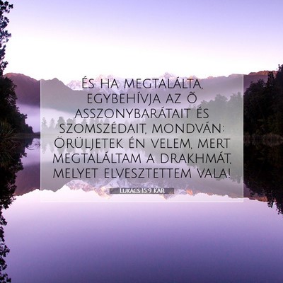 Lukács 15:9 Bibliai vers magyarázata