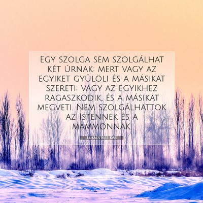 Lukács 16:13 Bibliai vers magyarázata