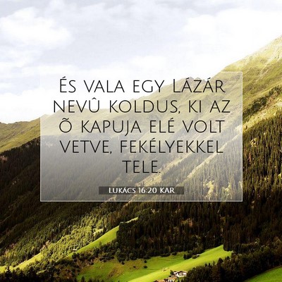 Lukács 16:20 Bibliai vers magyarázata