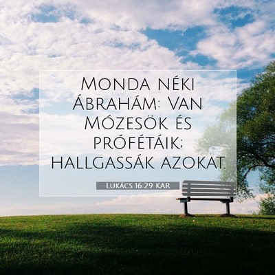 Lukács 16:29 Bibliai vers magyarázata