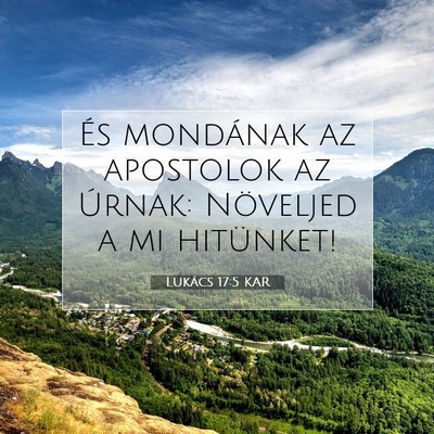 Lukács 17:5 Bibliai vers magyarázata