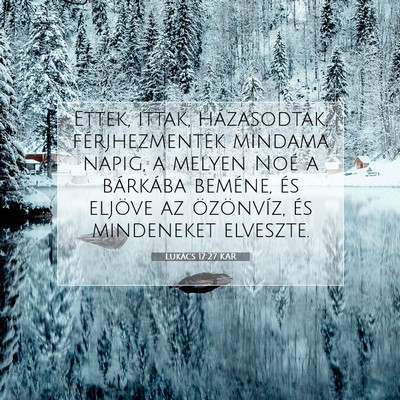 Lukács 17:27 Bibliai vers magyarázata