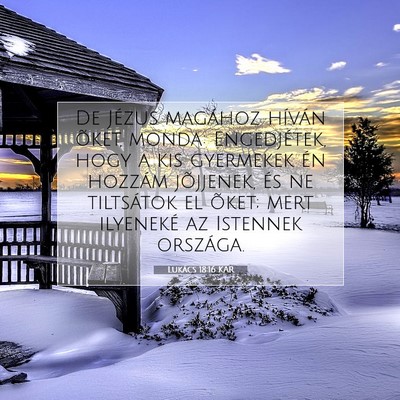 Lukács 18:16 Bibliai vers magyarázata