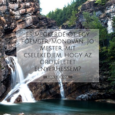 Lukács 18:18 Bibliai vers magyarázata