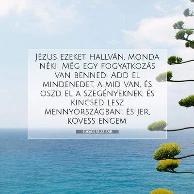 Lukács 18:22 Bibliai vers magyarázata