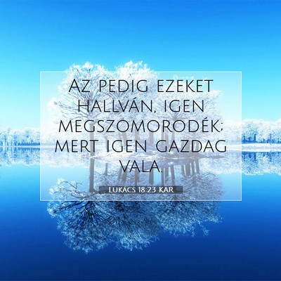 Lukács 18:23 Bibliai vers magyarázata