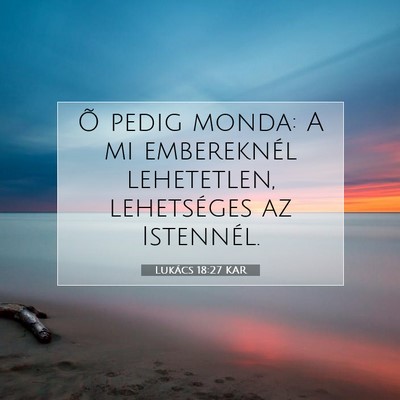 Lukács 18:27 Bibliai vers magyarázata