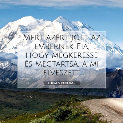 Lukács 19:10 Bibliai vers magyarázata