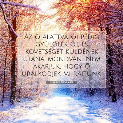 Lukács 19:14 Bibliai vers magyarázata
