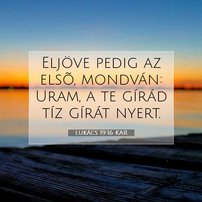 Lukács 19:16 Bibliai vers magyarázata