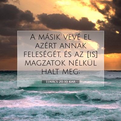 Lukács 20:30 Bibliai vers magyarázata