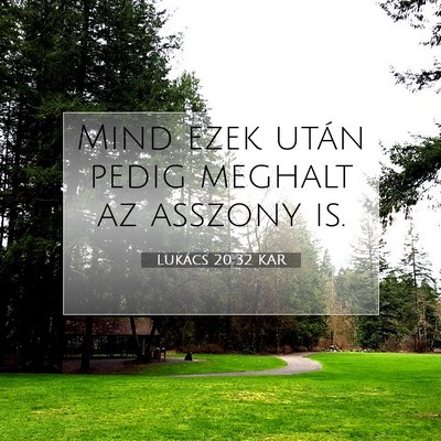 Lukács 20:32 Bibliai vers magyarázata