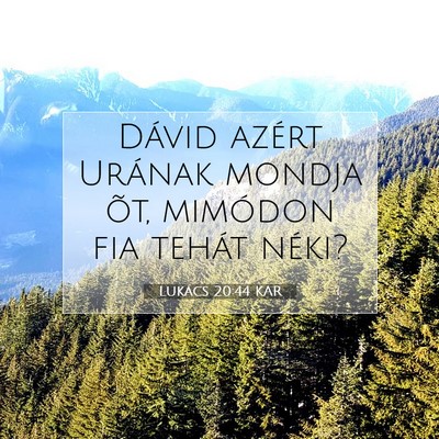 Lukács 20:44 Bibliai vers magyarázata