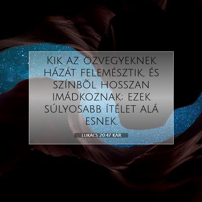 Lukács 20:47 Bibliai vers magyarázata