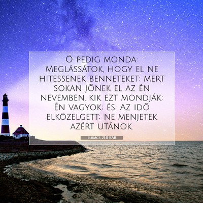 Lukács 21:8 Bibliai vers magyarázata