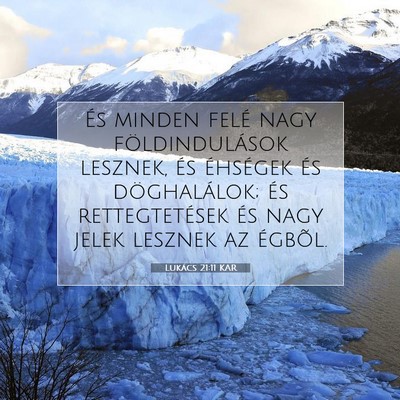 Lukács 21:11 Bibliai vers magyarázata