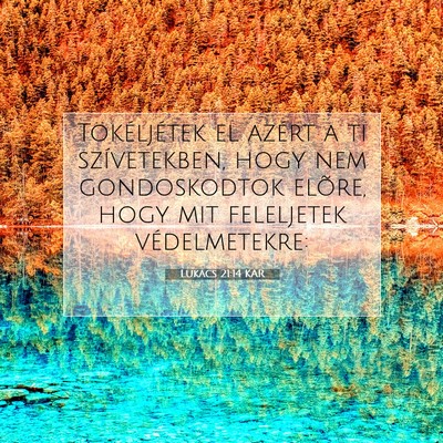 Lukács 21:14 Bibliai vers magyarázata