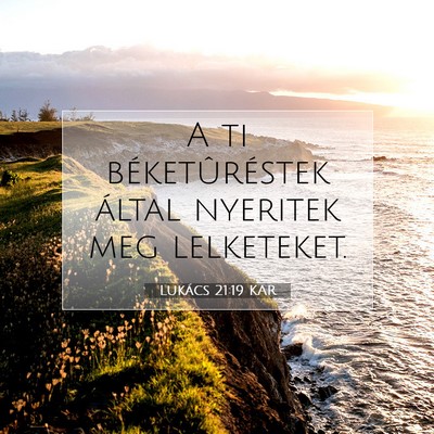 Lukács 21:19 Bibliai vers magyarázata