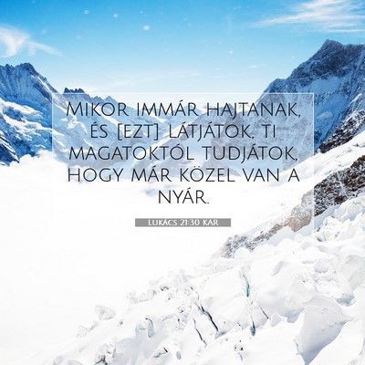 Lukács 21:30 Bibliai vers magyarázata