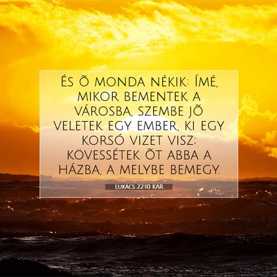 Lukács 22:10 Bibliai vers magyarázata