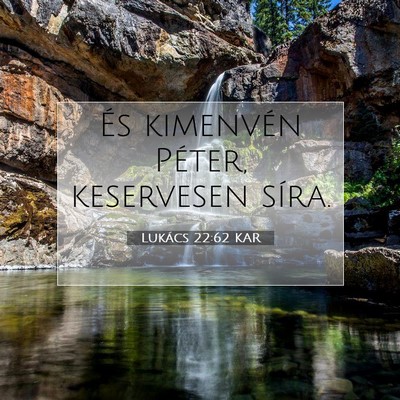 Lukács 22:62 Bibliai vers magyarázata