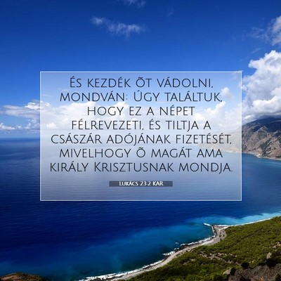 Lukács 23:2 Bibliai vers magyarázata
