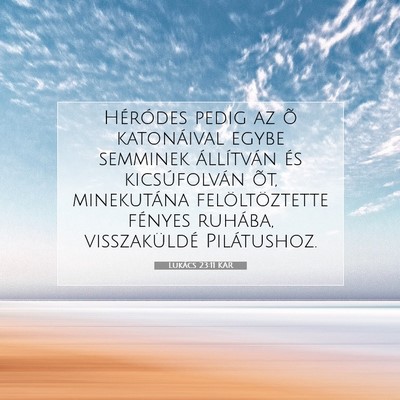 Lukács 23:11 Bibliai vers magyarázata