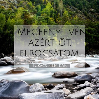 Lukács 23:16 Bibliai vers magyarázata