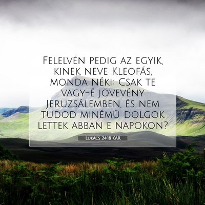 Lukács 24:18 Bibliai vers magyarázata