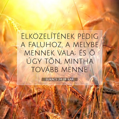 Lukács 24:28 Bibliai vers magyarázata
