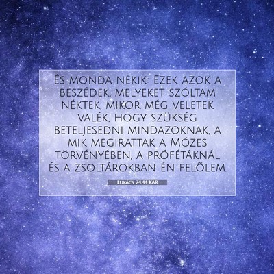 Lukács 24:44 Bibliai vers magyarázata