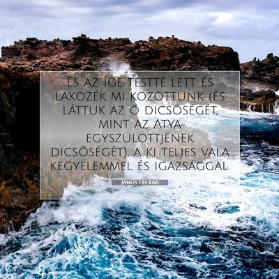 János 1:14 Bibliai vers magyarázata